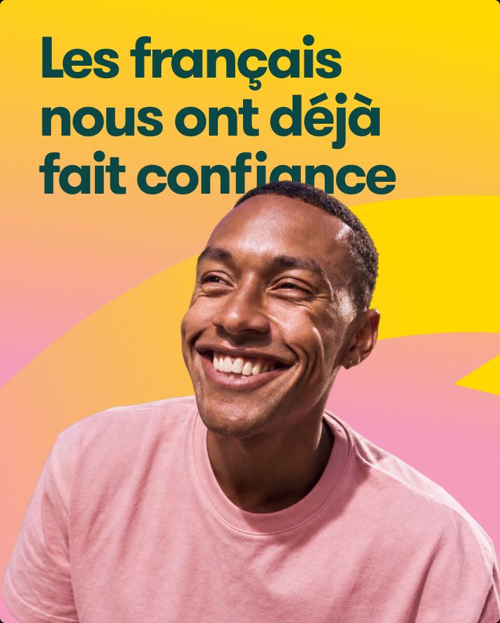 "Les français nous ont déjà fait confiance" with a smiling customer